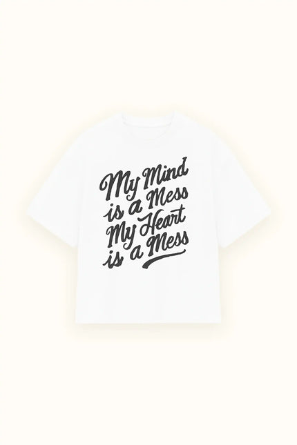 Mind's A Mess Tee